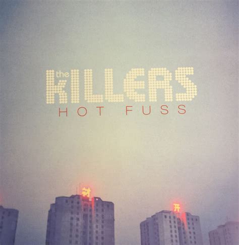 The Killers Hot Fuss - Discrepancy Records