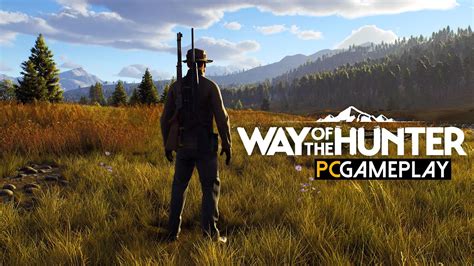 Way of the Hunter Gameplay (PC) - YouTube