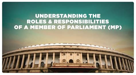 Understanding Roles & Responsibilities Of Member Of Parliament - B.PAC