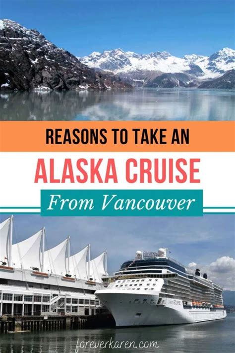 8 Reasons To Take An Alaska Cruise From Vancouver - Forever Karen