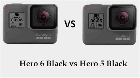 GoPro Hero 6 vs GoPro Hero 5: Yükseltmeye Değer mi?