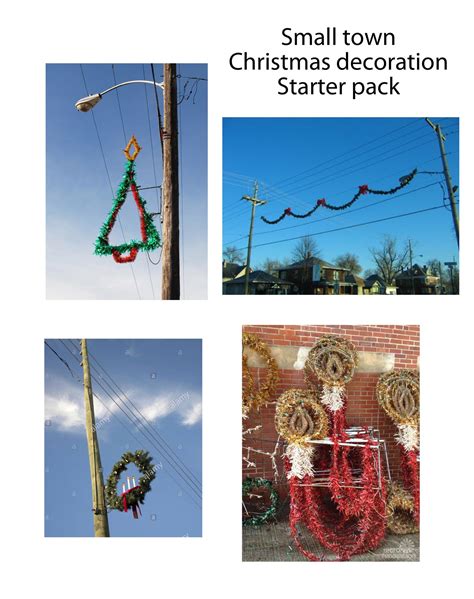 Small town Christmas decorations starter pack : r/starterpacks