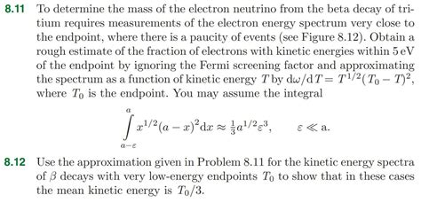 8.11 To determine the mass of the electron neutrino | Chegg.com