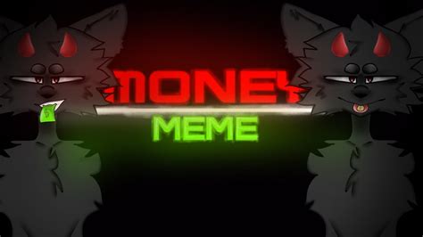 Get Money||meme||FlipAClip - YouTube