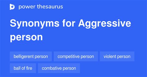 Aggressive Person synonyms - 172 Words and Phrases for Aggressive Person