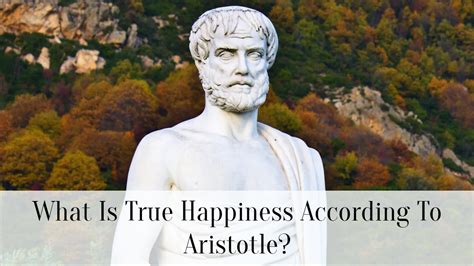 What Is True Happiness According To Aristotle? - SuccessYeti