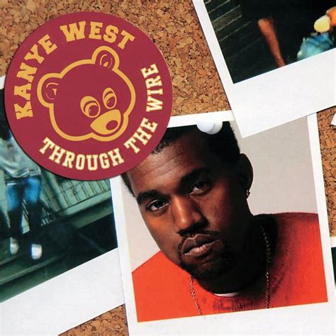 Through the Wire | Kanye West Wiki | Fandom