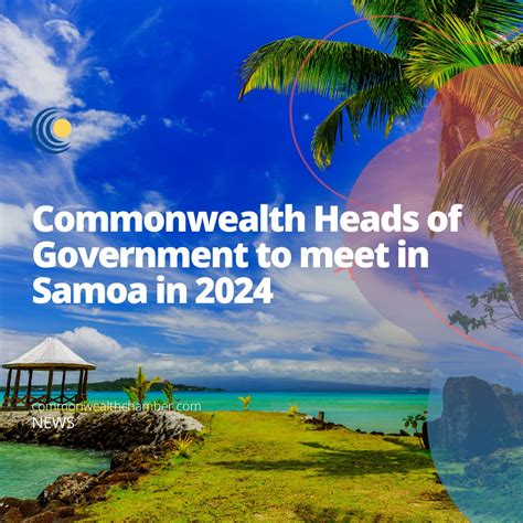 Commonwealth Heads of Government to meet in Samoa in 2024 ...