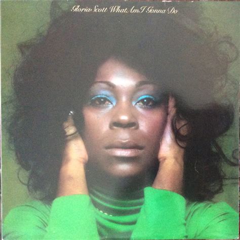 Gloria Scott – What Am I Gonna Do (1974, Vinyl) - Discogs