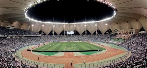 King Fahd Stadium in Riyadh passed for full capacity for Asian ...