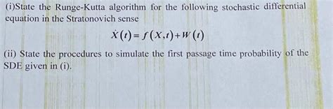 Solved (i)State the Runge-Kutta algorithm for the following | Chegg.com