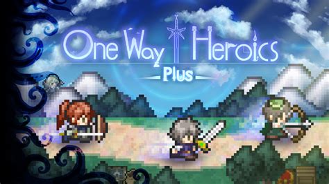 One Way Heroics Plus for Nintendo Switch - Nintendo Official Site