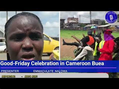 Good Friday celebration in Buea and weather forecast - YouTube