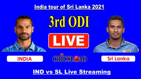 India vs Sri Lanka Live Streaming-Ind vs SL Live Score 3rd ODI,Cricket ...