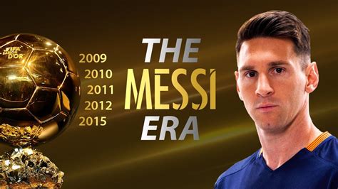 Lionel Messi THE MESSI ERA 5 Ballon d'Ors || HD | Lionel messi, Messi ...