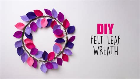 DIY Felt Leaf Wreath | Wall Decor - YouTube