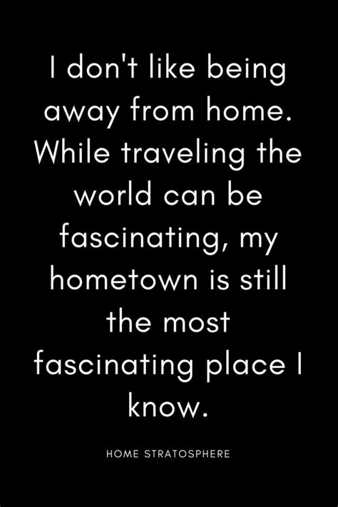 30 Quotes About Missing and Being Away from Home - Home Stratosphere