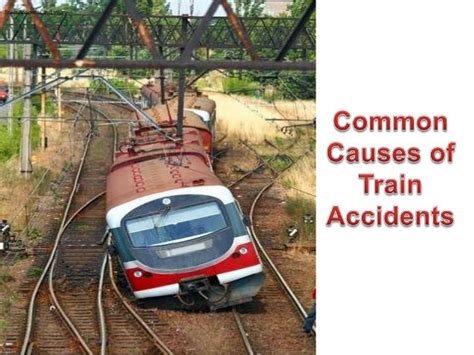 Common causes of train accidents