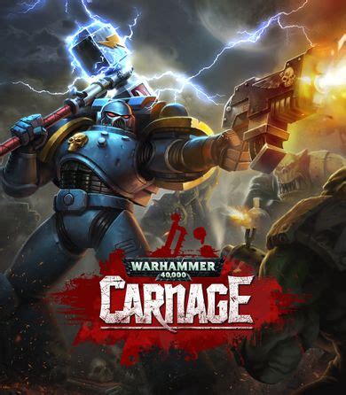 Warhammer 40,000: Carnage - Warhammer 40k - Lexicanum