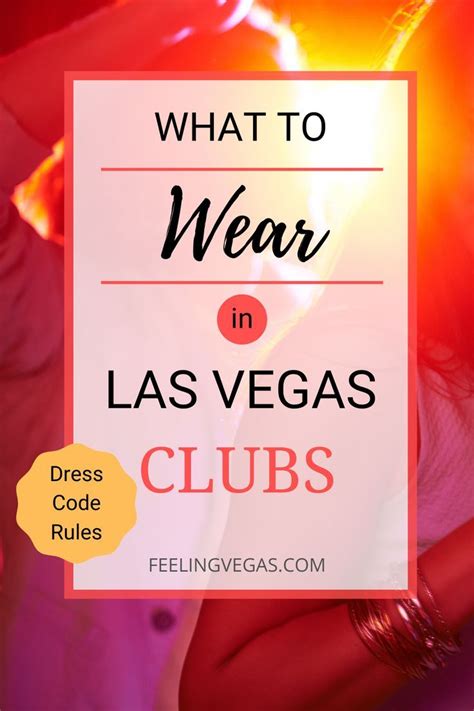 Outfits for Las Vegas Clubs: Dress Code Rules for Vegas Night Clubs | Vegas clubs, Las vegas ...