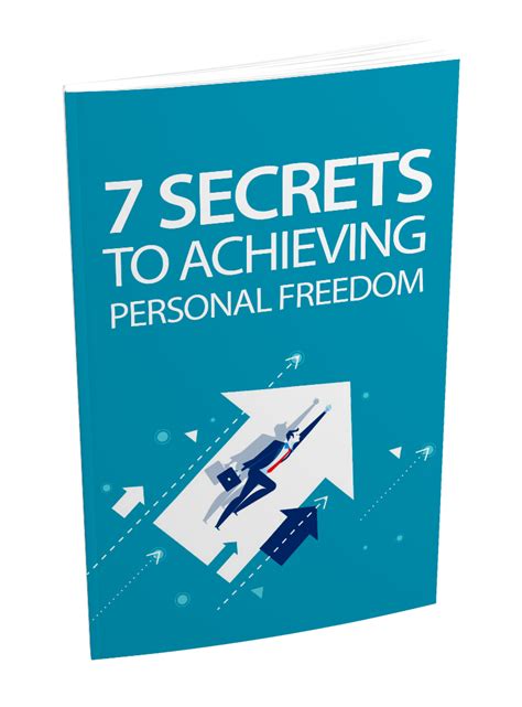 7 Secrets To Achieving Personal Freedom - BigProductStore.com