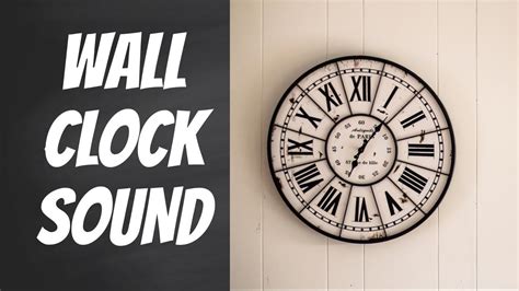 Sound of a Wall Clock Ticking - YouTube