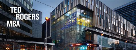 Ted Rogers School of Management - Ted Rogers School of Management - Ryerson University