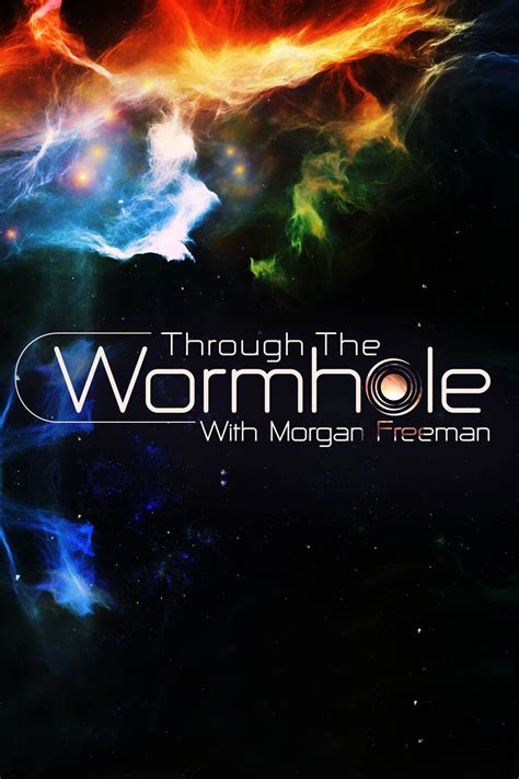 Watch Through the Wormhole with Morgan Freeman Online | Season 4 (2013 ...