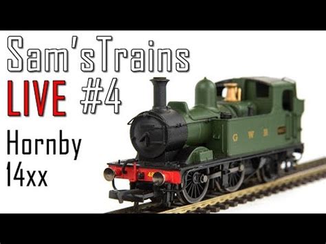 Sam'sTrains Live: Ep.4 - Unboxing the New Hornby 14xx - YouTube