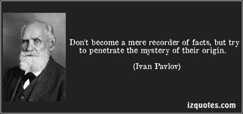 Ivan Pavlov Quotes. QuotesGram