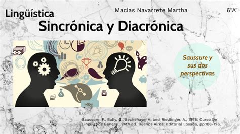 Lingüística Sincrónica y Diacrónica by Martha Macias on Prezi