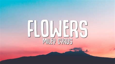 Miley Cyrus - Flowers (Lyrics) - YouTube