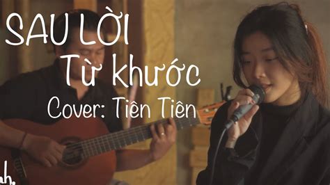 SAU LỜI TỪ KHƯỚC P.M.Q Cover Tiên Tiên Chords - Chordify