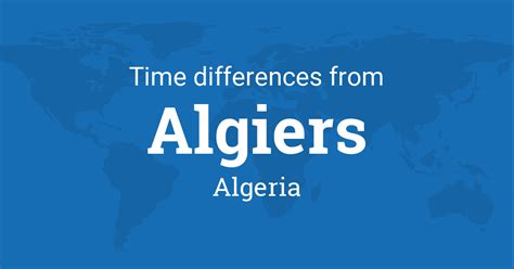 Time Difference between Algiers, Algeria and the World