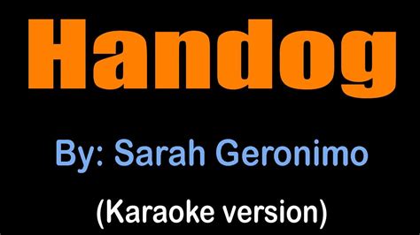 HANDOG - Sarah Geronimo (karaoke version) Chords - Chordify