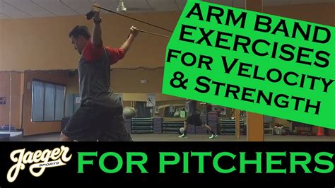 Arm band Exercises for Pitchers for Velocity and Strength - YouTube