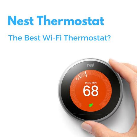 Nest Thermostat Reviews: The Best Wi-Fi Thermostat?