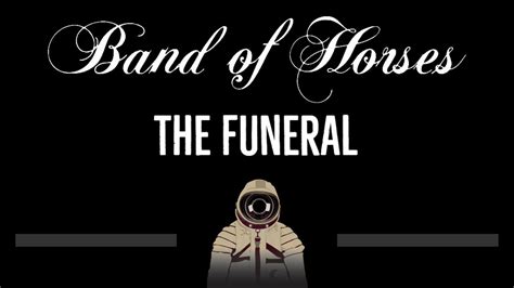 Band of Horses • The Funeral (CC) 🎤 [Karaoke] [Instrumental Lyrics] - YouTube