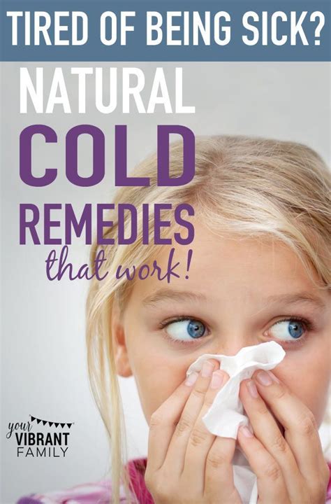 Tired of Being Sick? Ultimate List of Natural Cold Remedies | Natural ...