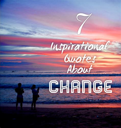 7 inspirational quotes about change - Roy Sutton