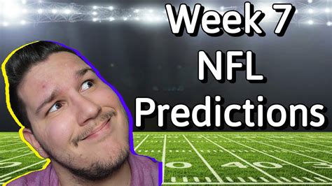 NFL Week 7 Predictions - YouTube