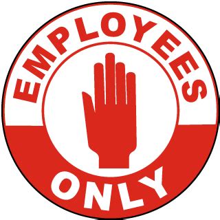 Employee Only Signs, Employees Only Signs