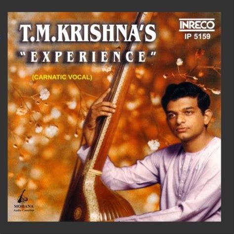 Carnatic Classical Vocal-T.M. Krishna: T.M. Krishna, Patnam Subramania ...