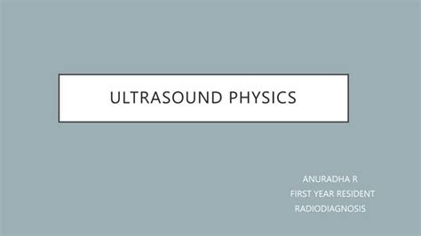 Ultrasound and Doppler physics | PPT