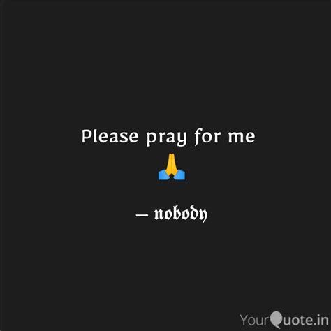 Please pray for me 🙏 | Quotes & Writings by Chitra | YourQuote