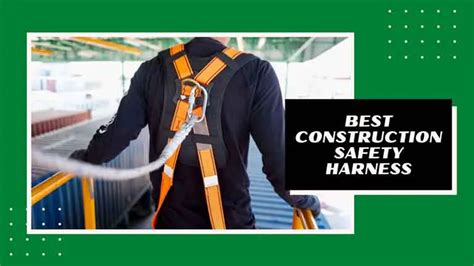 7 Best Construction Safety Harness [Reviewed in 2023]