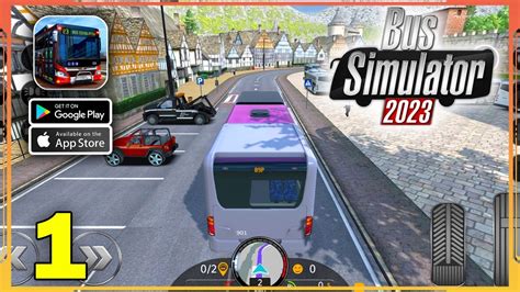 Bus Simulator 2023 Gameplay Walkthrough (Android, iOS) - Part 1 - YouTube