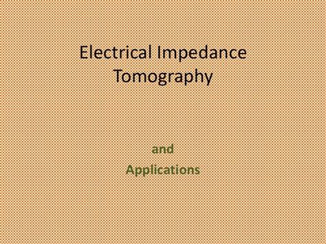 Electrical impedance tomography