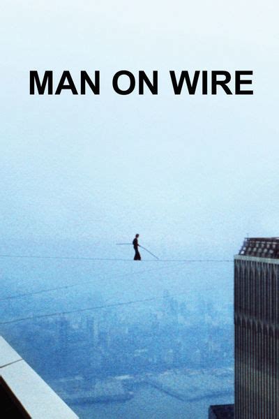 Man on Wire movie review & film summary (2008) | Roger Ebert