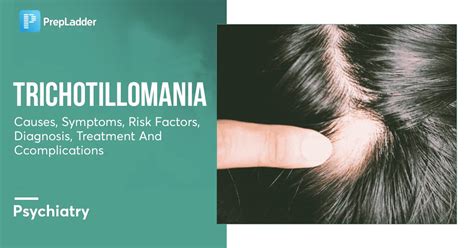 Trichotillomania: Causes, Symptoms, Risk Factors, Diagnosis, Treatment ...